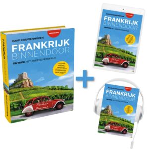 Bundel Frankrijk Binnendoor Ontdek het andere Frankrijk + ebook + luisterboek