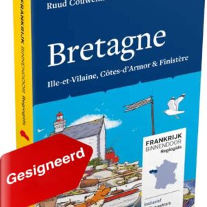 Gesigneerde Regiogids Bretagne, deel 5, Frankrijk Binnendoor